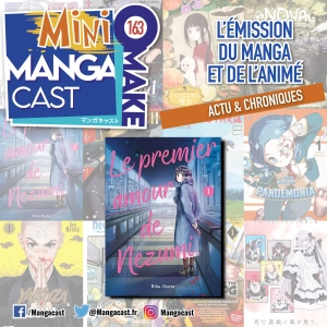 Le Premier amour de Nezumi – Mangacast Mini Omake n°163