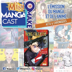 Ichi the Witch – Mangacast Mini Omake n°168