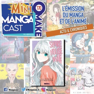 Sharehouse Nile – Mangacast Mini Omake n°170