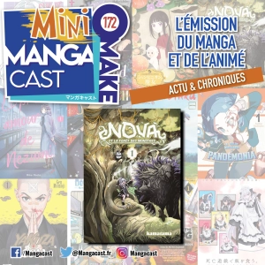 Nova et la forêt des monstres – Mangacast Mini Omake n°172