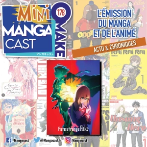 Fate/Strange Fake – Mangacast Mini Omake n°178