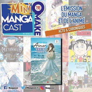 Ce qu’aimer veut dire – Mangacast Mini Omake n°198