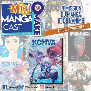 Kohva – Mangacast Mini Omake n°220