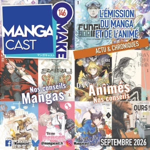 Mangacast Omake n°146 – Septembre 2026