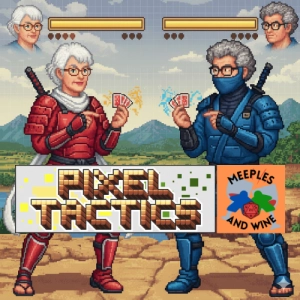 Pixel Tactics and a Mystery Wine!