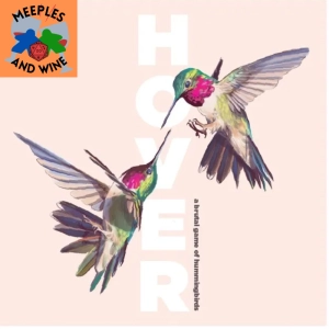 Is Hover: The Cutthroat Hummingbird Game Worth Adding to Your Collection?