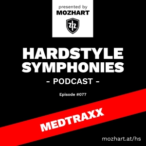 077 | Hardstyle Symphonies – Alone@Home Party Session by Medtraxx
