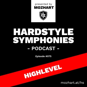 075 | Hardstyle Symphonies – Alone@Home Party Session by Highlevel