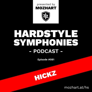 081 | Hardstyle Symphonies – Alone@Home Party Session by Hickz