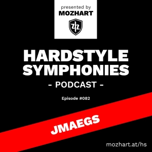 082 | Hardstyle Symphonies – Alone@Home Party Session by Jmaegs