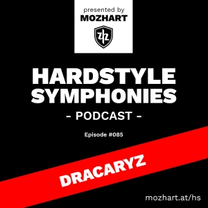 085 | Hardstyle Symphonies – Alone@Home Party Session by Dracaryz