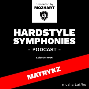 086 | Hardstyle Symphonies – Alone@Home Party Session by Matrykz