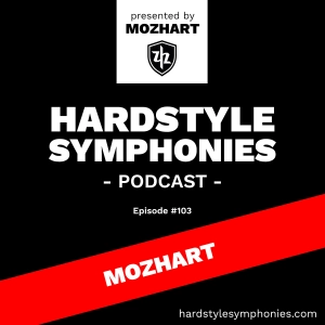 103 | Hardstyle Symphonies – Mozhart [Dezember 2020]