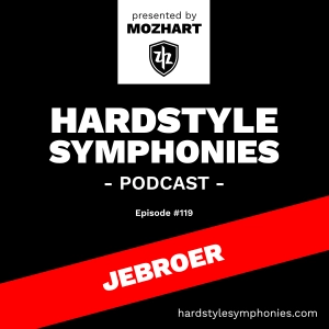 119 | Hardstyle Symphonies – Jebroer