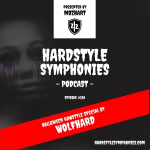 124 | Hardstyle Symphonies – Wolfhard [Halloween 2021 Rawstyle Special]