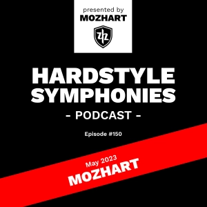 150 | Hardstyle Symphonies – Mozhart [May 2023]