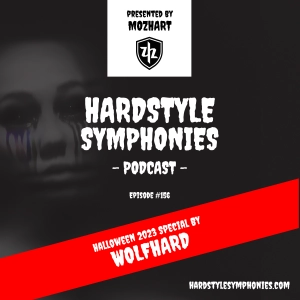 156 | Hardstyle Symphonies – Wolfhard [Halloween 2023 Special]