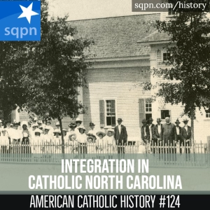 The Integration of Catholic North Carolina