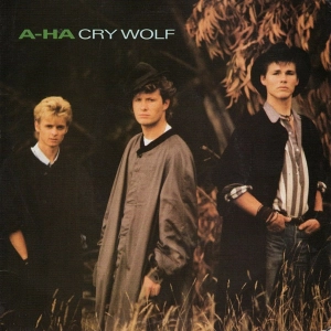 A-ha - Cry Wolf*