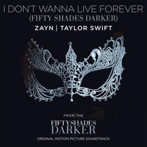 Zayn Taylor Swift - I Don't Wanna Live Forever (fifty Shades Darker)*