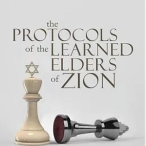 The Protocols of the Learned Elders Of Zion 