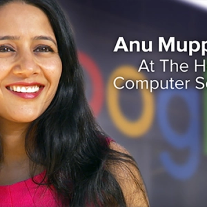 Anu Mupparthi: At The Heart of Computer Science