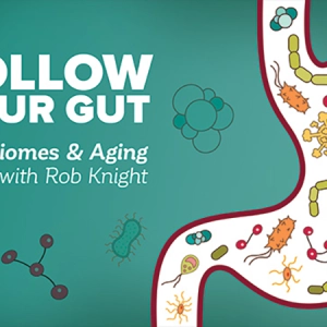 Microbiomes and Aging with Rob Knight - Research on Aging