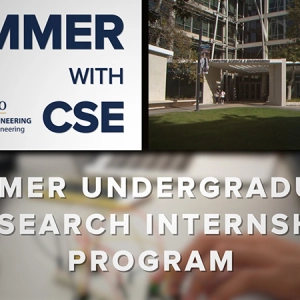 Summer with CSE: Summer Undergraduate Research Internship Program