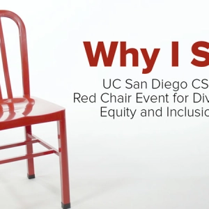 Why I Sit: UC San Diego CSE Red Chair Event for Diversity Equity and Inclusion