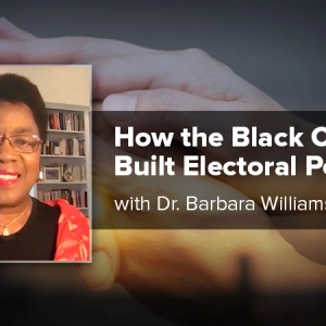 How the Black Church Built Electoral Power