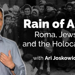 Rain of Ash: Roma Jews and the Holocaust
