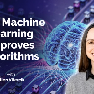 How Machine Learning Improves Algorithms with Ellen Vitercik