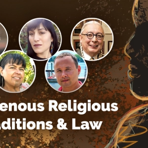 Indigenous Religious Traditions and Law in the Current Political Moment