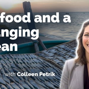 Science and Seafood: Understanding and Protecting a Precious Natural Resource