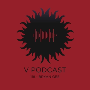 V Podcast 118 - Drum and Bass - Hosted by Bryan Gee