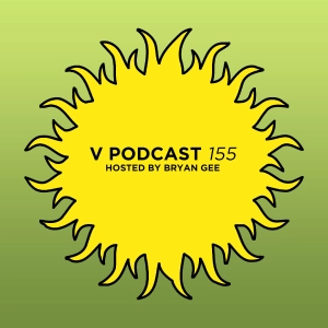V Podcast 155 - Hosted by Bryan Gee - MC Conrad Tribute