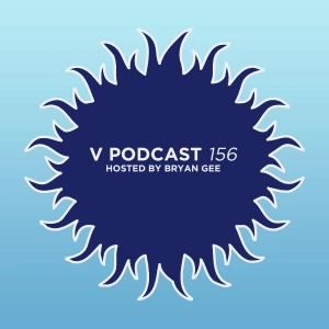 V Podcast 156 - Hosted Bryan Gee w/ L-Side Guest Mix