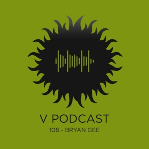 V Podcast 106 - Drum and Bass - Hosted by Bryan Gee