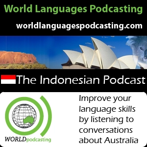 Indonesian Podcast - Improve your Indonesian language skills by listening to conversations about Australian culture