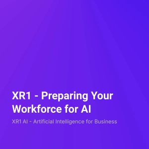 XR1 – Preparing Your Workforce for AI