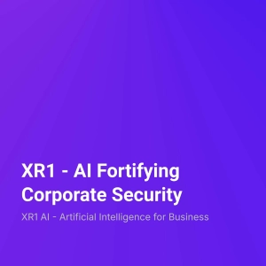 XR1 – AI Fortifying Corporate Security