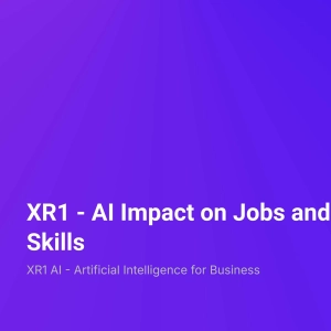 XR1 – AI Impact on Jobs and Skills
