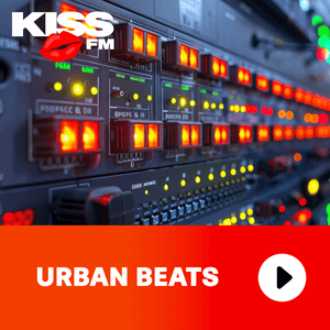 KISS FM – HIP HOP & TRAP - URBAN BEATS