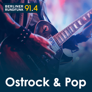BERLINER RUNDFUNK 91.4 - OSTROCK & POP