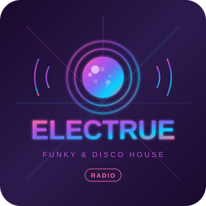 Electrue | Funky and Disco House Music