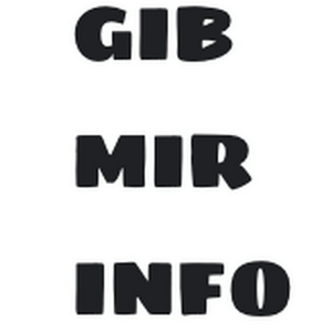 Gib Mir Info