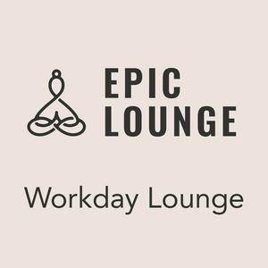 Epic Lounge - Workday Lounge