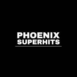 Phoenix Superhits