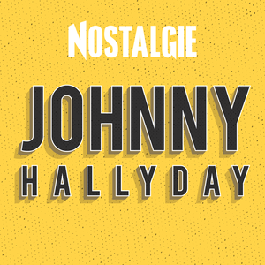 Nostalgie Hallyday