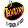 La Tronadora